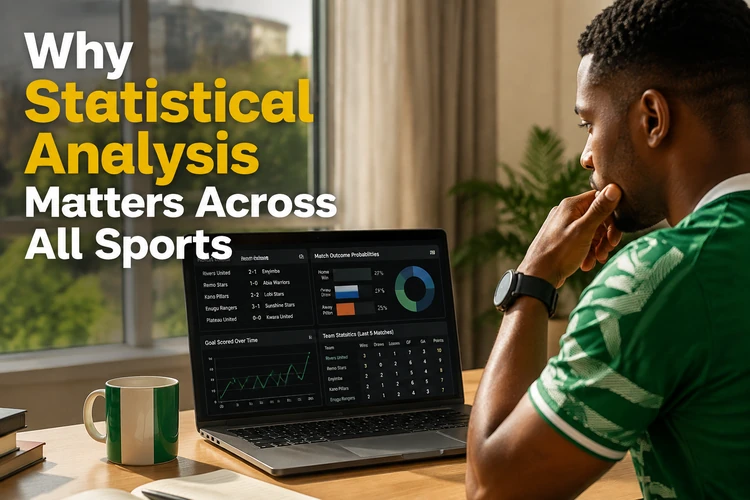 Why Statistical Analysis Matters Across All Sports