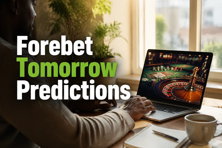 Forebet Tomorrow Predictions